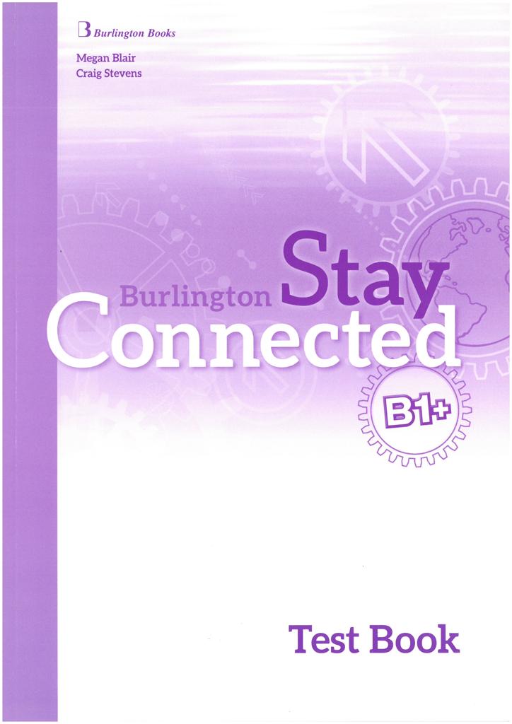 STAY CONNECTED B1+ TEST BOOK