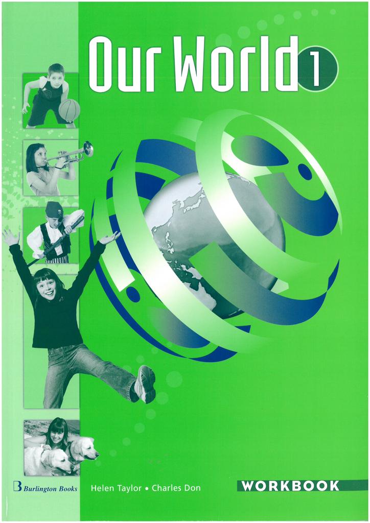 OUR WORLD 1 WORKBOOK