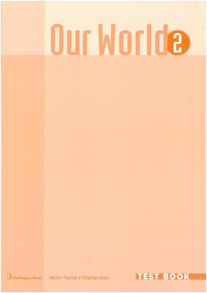 OUR WORLD 2 TEST BOOK